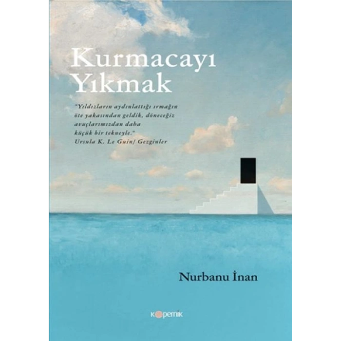Kurmacayı Yıkmak