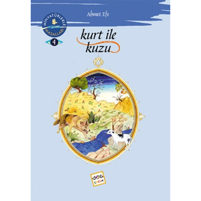 Kurt İle Kuzu / Minyatürlerler Dünya Masalları