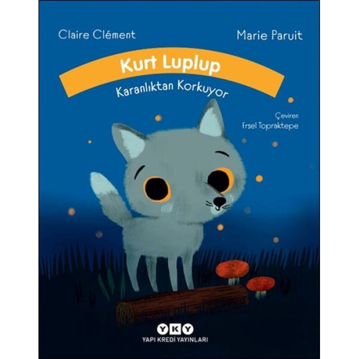 Kurt Luplup Karanlıktan Korkuyor