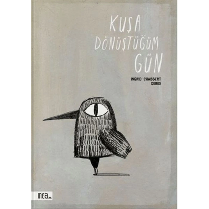 Kuşa Dönüştüğüm Gün (Ciltli)