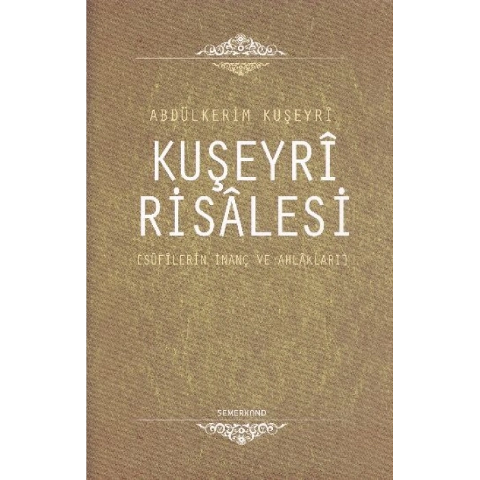 Kuşeyri Risalesi (Ciltli)