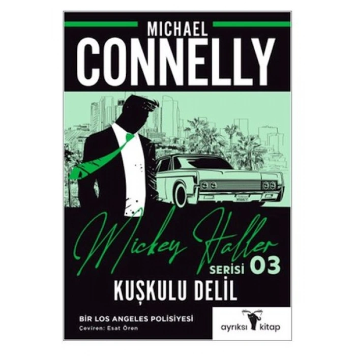 Kuşkulu Delil - Mickey Haller Serisi 3