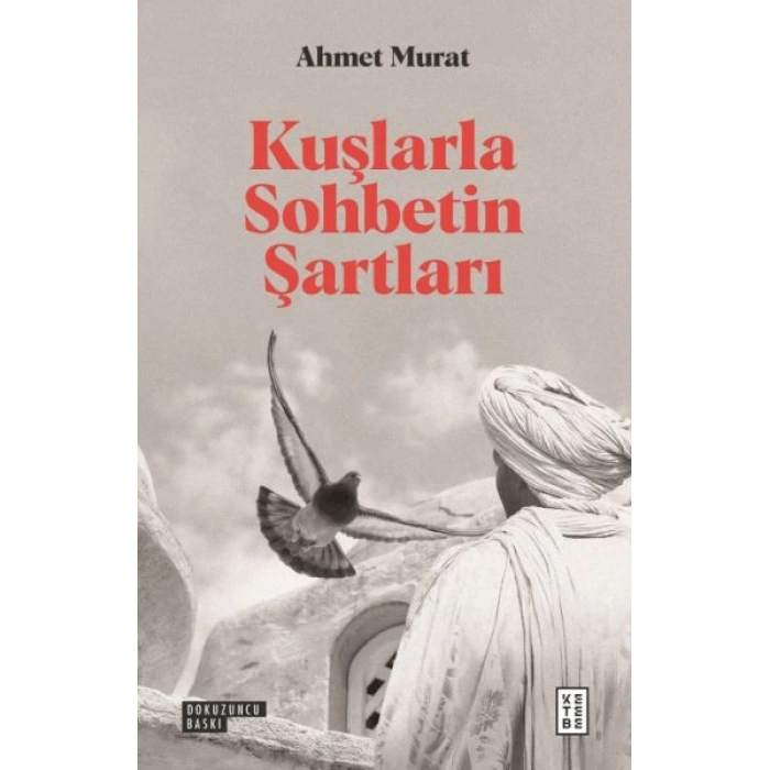 Kuşlarla Sohbetin Şartları