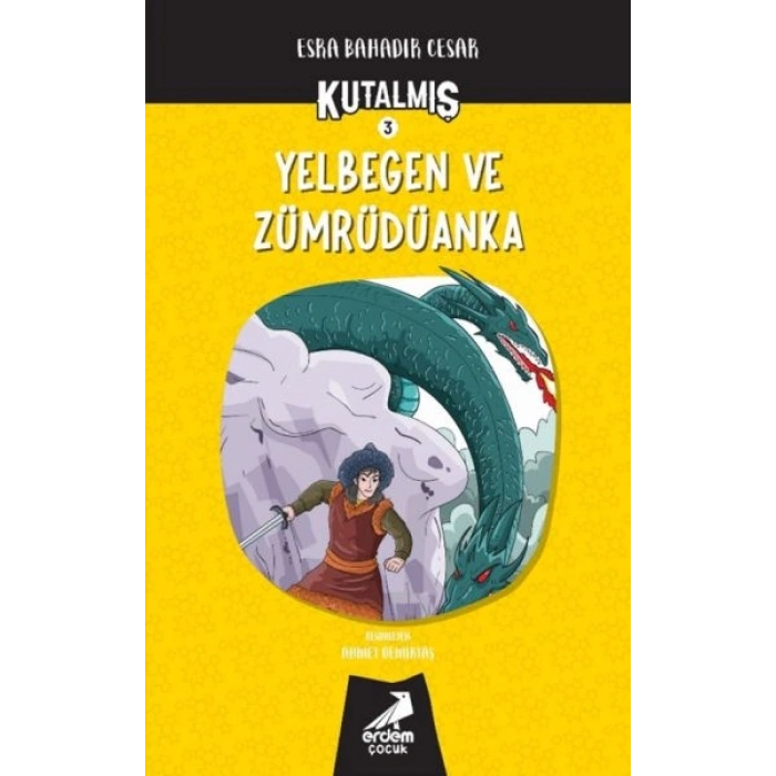 Kutalmış - Yelbegen ve Zümrüdüanka