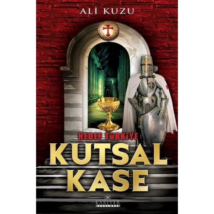 Kutsal Kase - Hedef Türkiye