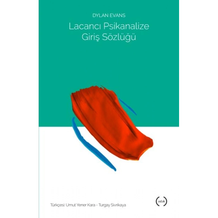 Lacancı Psikanalize Giriş Sözlüğü