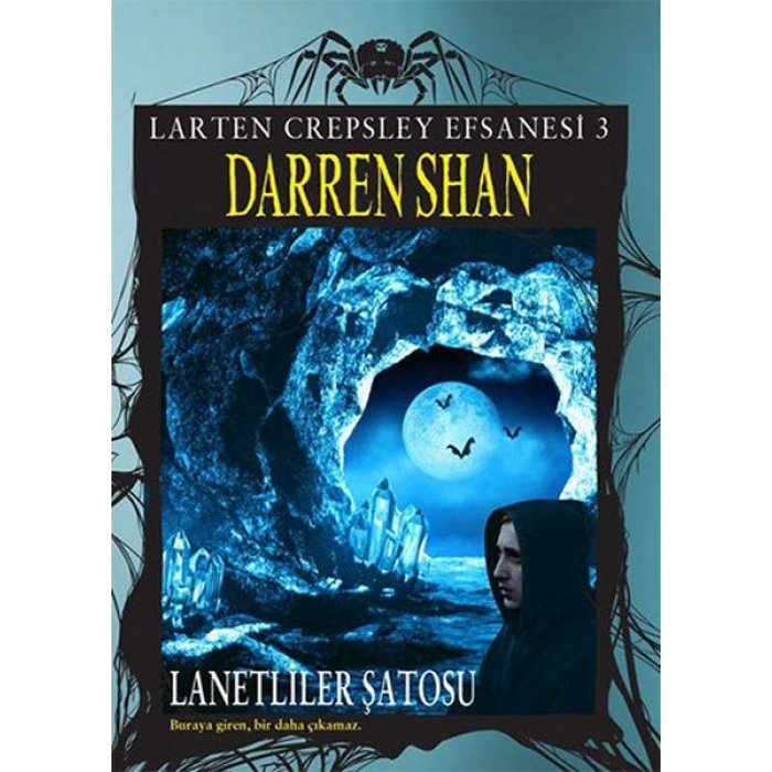 Larten Crepsley Efsanesi - Lanetliler Şatosu 3. Kitap