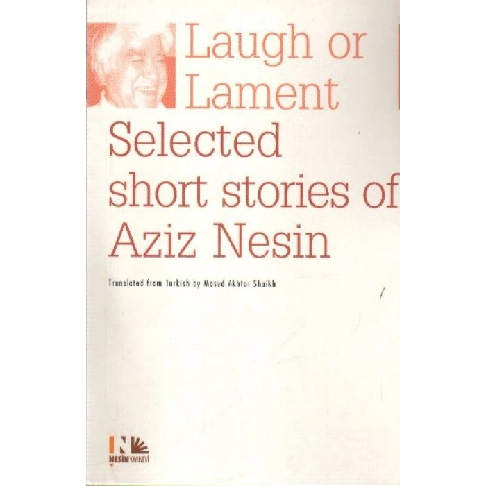Laugh or Lament Selected Short Stories of Aziz Nesin