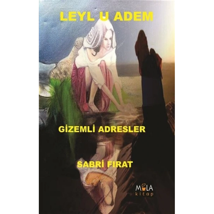 Leylu Adem Gizemli Adresler