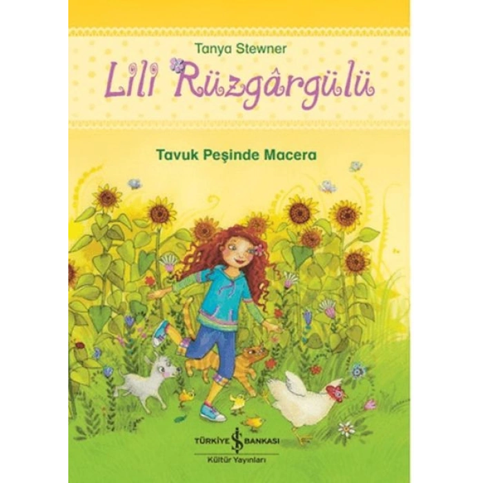 Lili Rüzgargülü - Tavuk Peşinde Macera