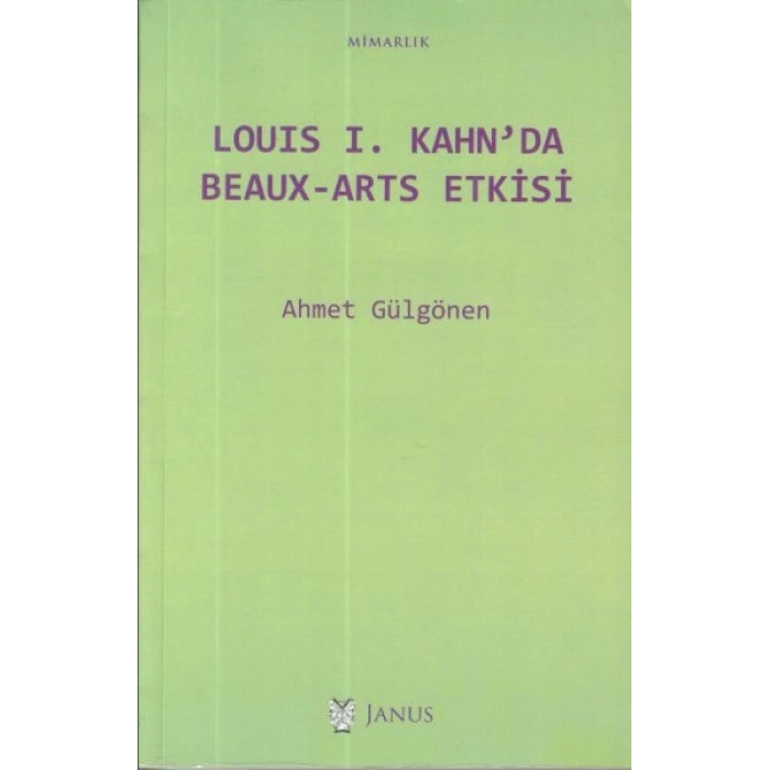 Louis I. Kahnda Beaux-Arts Etkisi