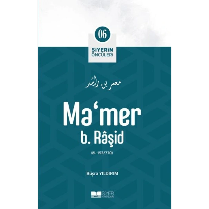 Mamer b. Râşid - Siyerin Öncüleri 6