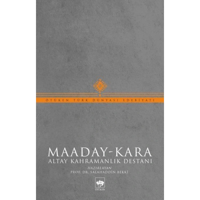 Maaday- Kara - Altay Kahramanlık Destanı