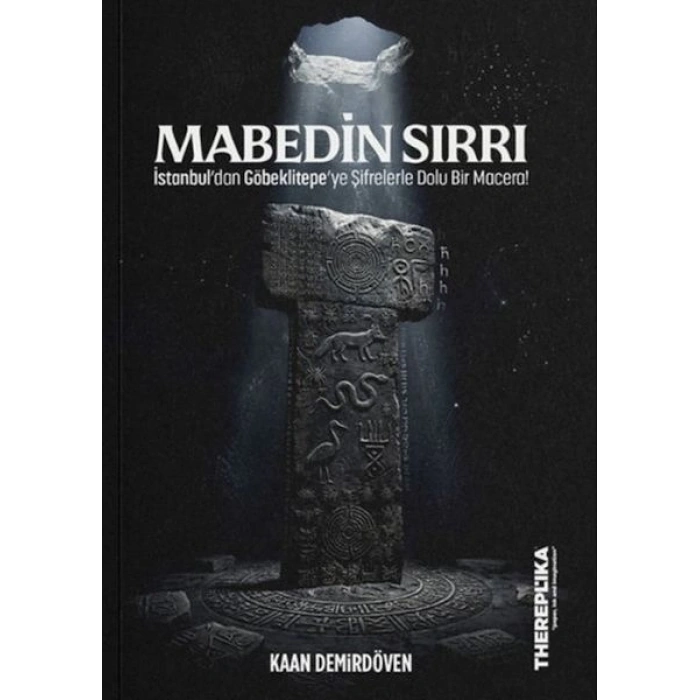 Mabedin Sırrı - İstanbuldan Göbeklitepeye Şifrelerle Dolu Bir Macera!