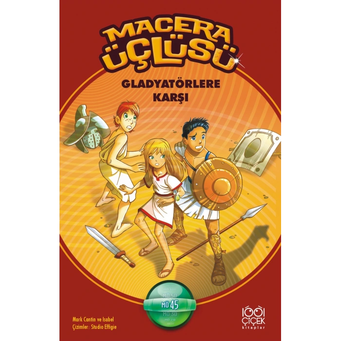 Macera Üçlüsü Gladyatörlere Karşı