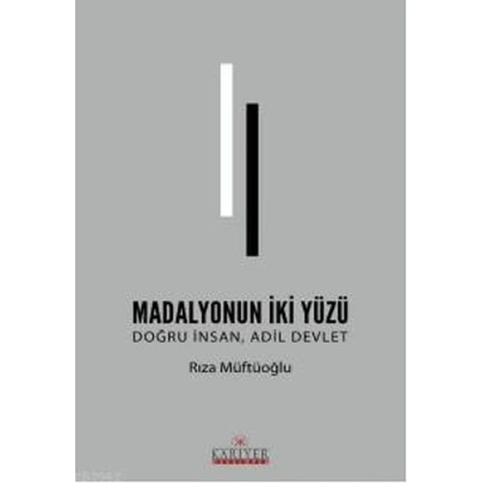 Madolyonun İki Yüzü - Doğru İnsan Adil Devlet