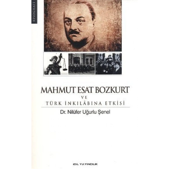 Mahmut Esat Bozkurt ve Türk İnkılabına Etkisi