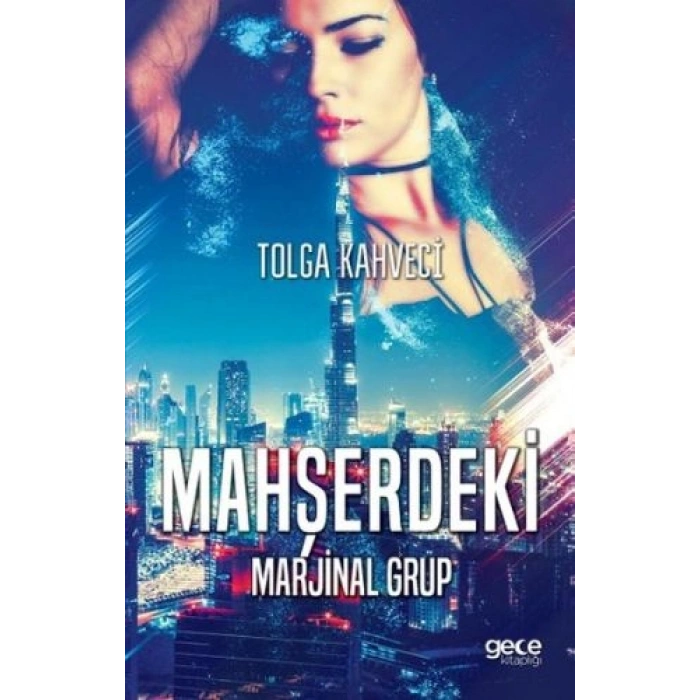 Mahşerdeki Marjinal Grup