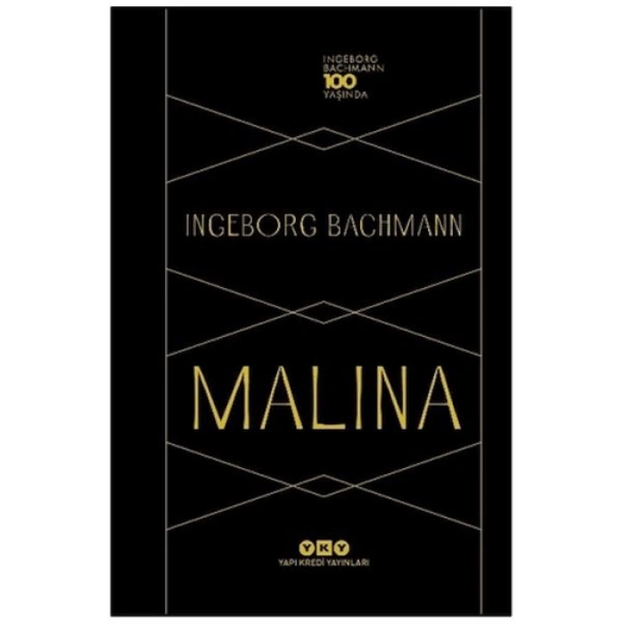 Malina - Ingeborg Bachmann 100 Yaşında