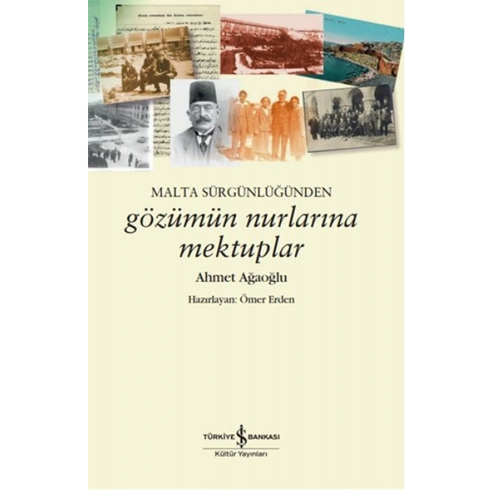Malta Sürgünlüğünden - Gözümün Nurlarına Mektuplar