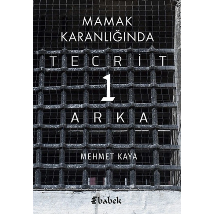 Mamak Karanlığında Tecrit 1 Arka