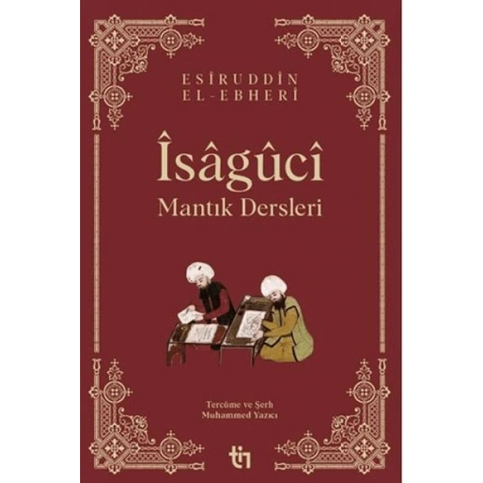 Mantık Dersleri - Îsâgûcî