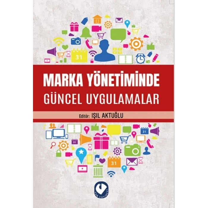Marka Yönetiminde Güncel Uygulamalar