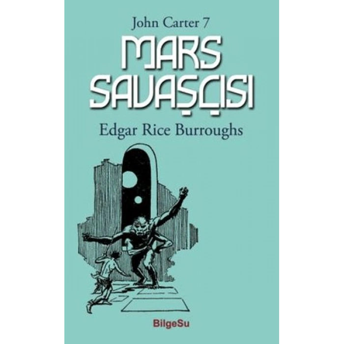 Mars Savaşçısı John Carter 7