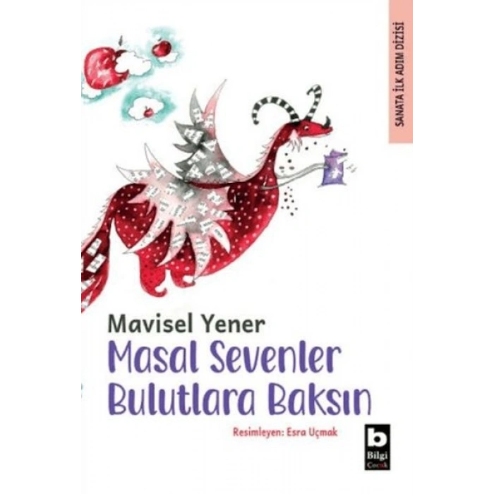 Masal Sevenler Bulutlara Baksın