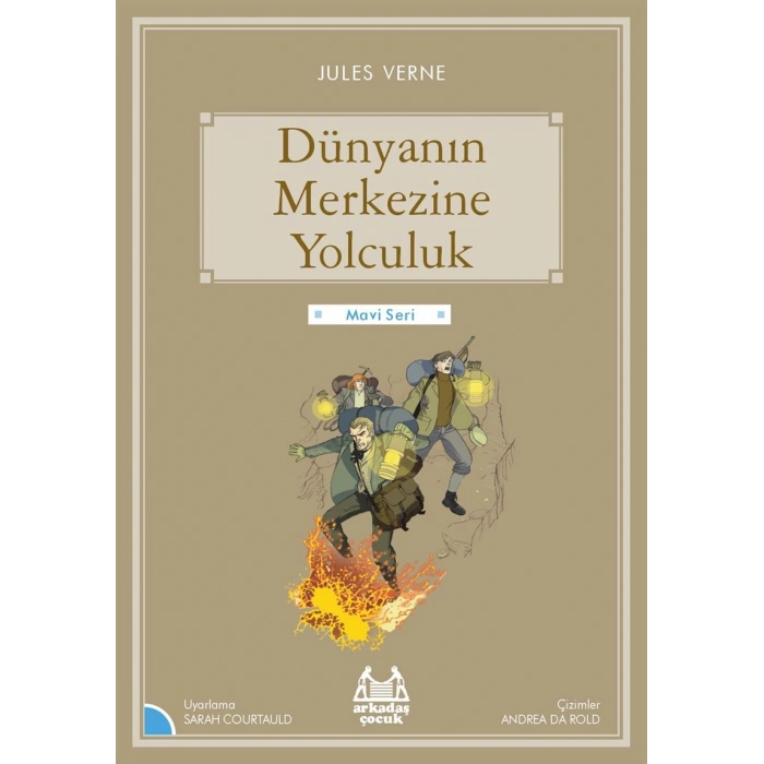 Mavi Seri - Dünyanın Merkezine Yolculuk