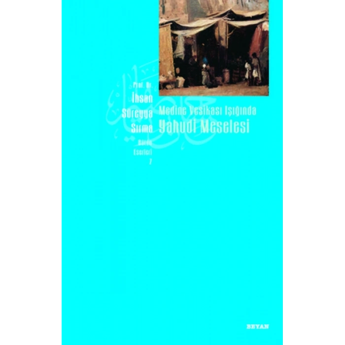 Medine Vesikası Işığında Yahudi Meselesi