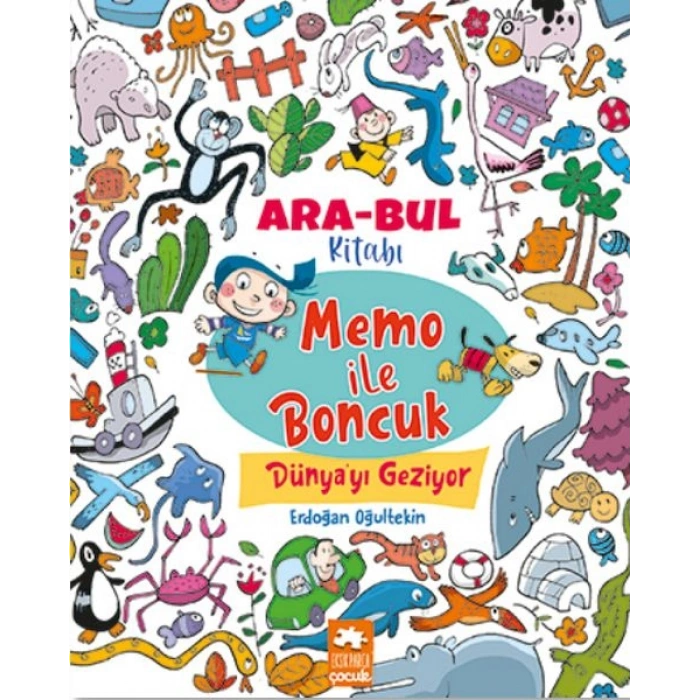 Memo ile Boncuk Dünya’yı  Geziyor - Ara Bul Kitabı