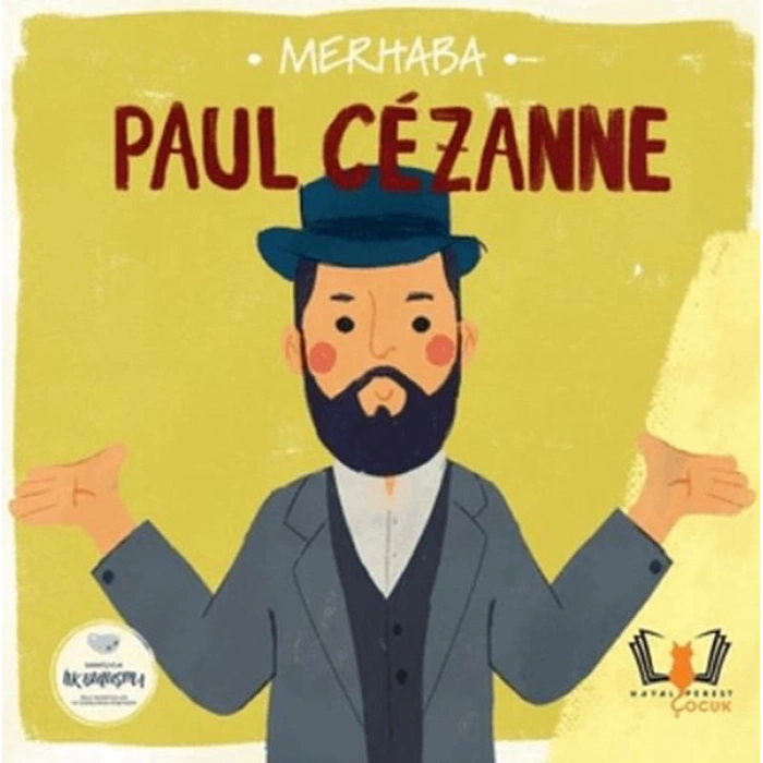 Merhaba Paul Cezanne Sanatçıyla İlk Buluşma