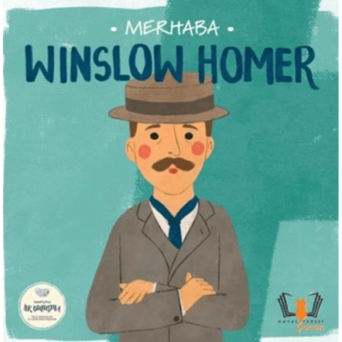 Merhaba Winslow Homer Sanatçıyla İlk Buluşma