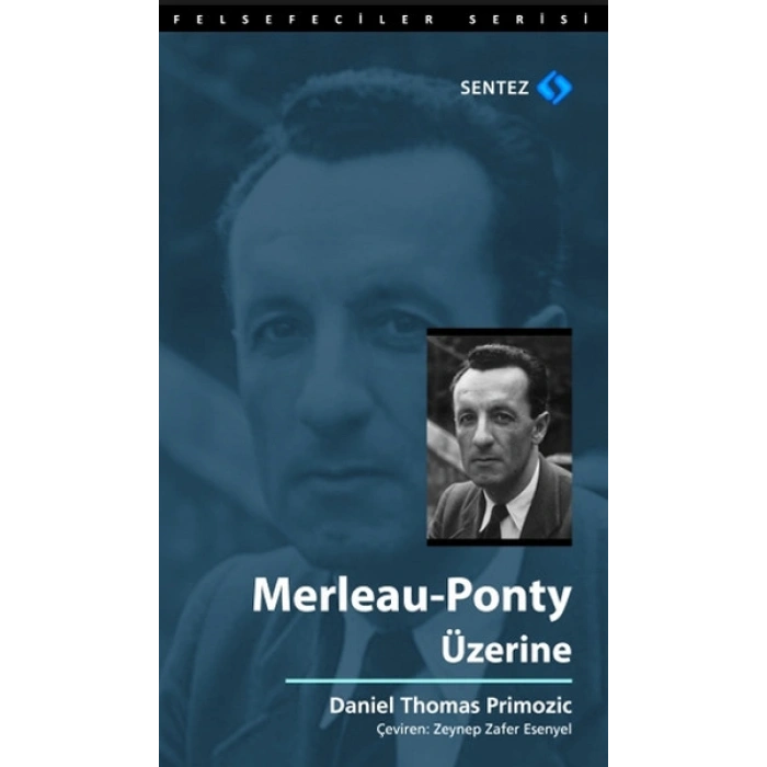 Merleau - Ponty Üzerine