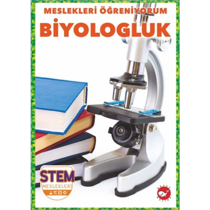 Meslekleri Öğreniyorum - Biyologluk