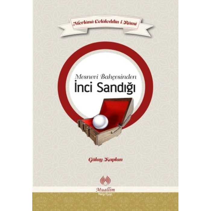 Mesnevi Bahçesinden İnci Sandığı