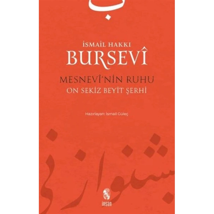 Mesnevinin Ruhu - On Sekiz Beyit Şerhi