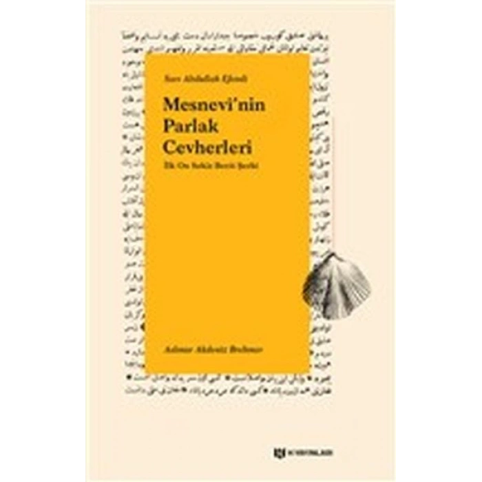 Mesnevinin Parlak Cevherleri - İlk On Sekiz Beyit Şerhi