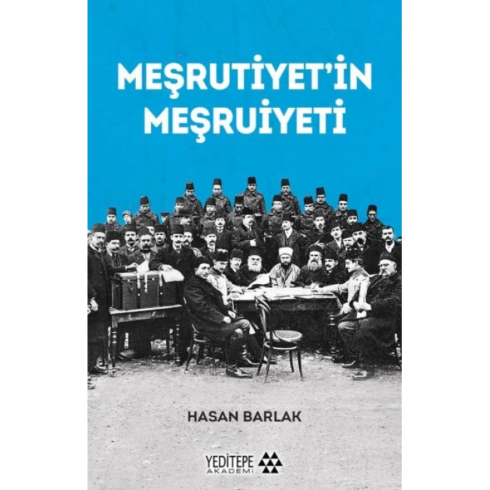 Meşrutiyet’in Meşrutiyeti