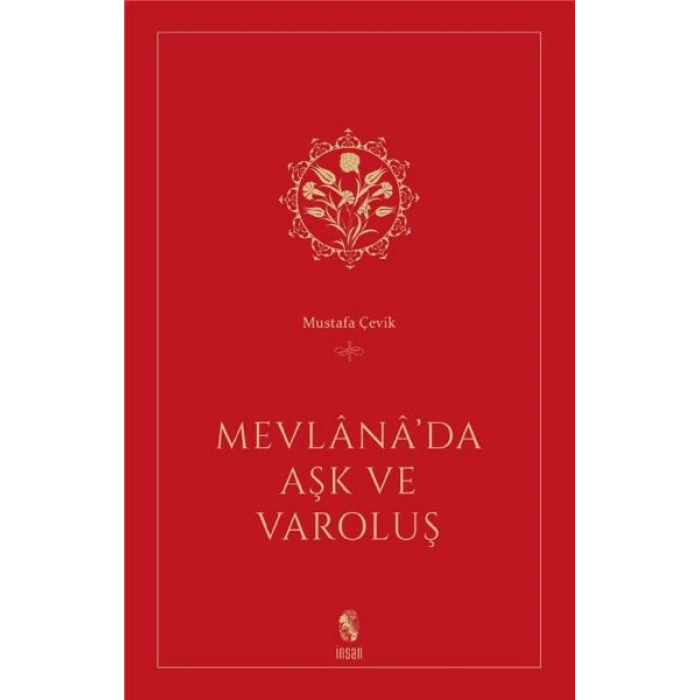 Mevlana’da Aşk ve Varoluş