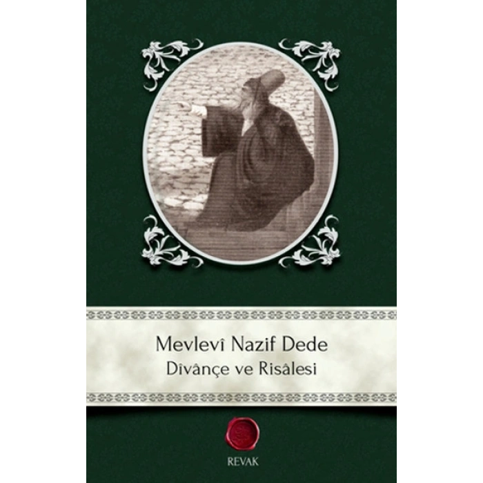 Mevlevi Nazif Dede - Divançe ve Risalesi