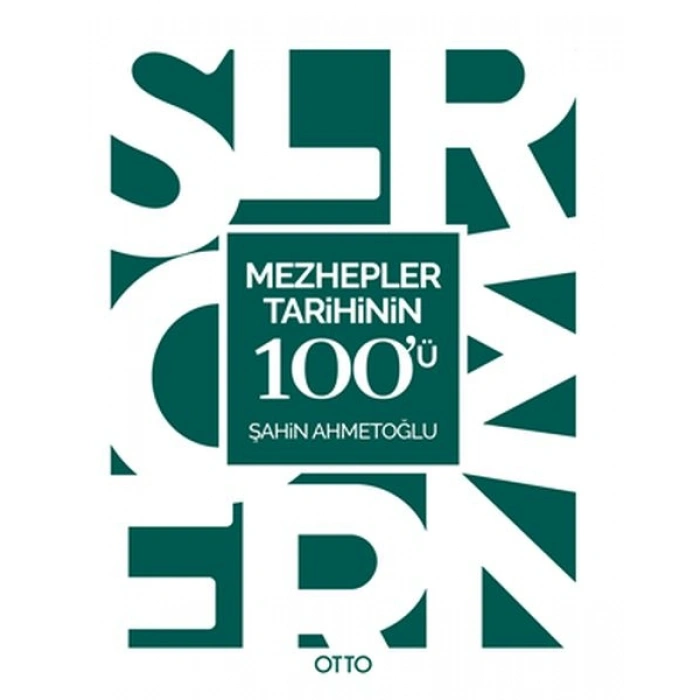 Mezhepler Tarihinin 100ü