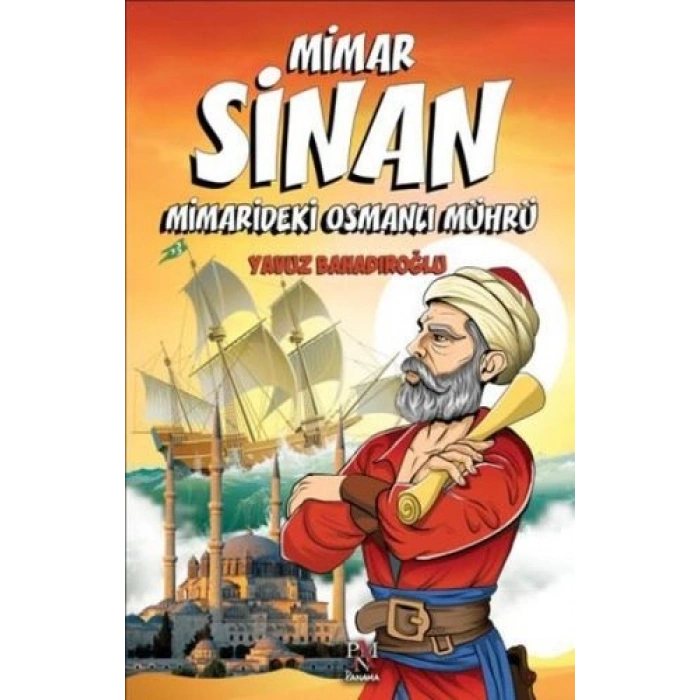Mimar Sinan - Minaredeki Osmanlı Mührü (Çocuklar İçin)
