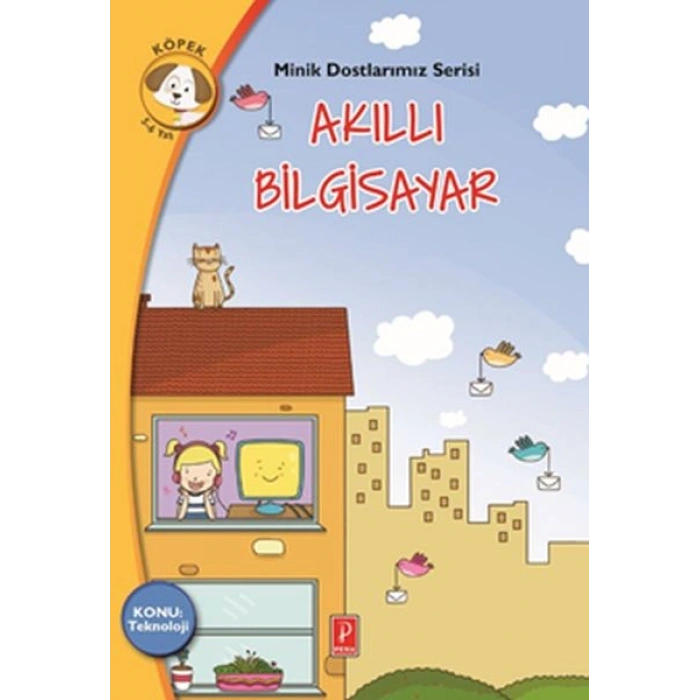 Minik Dostlarımız Serisi - Akıllı Bilgisayar