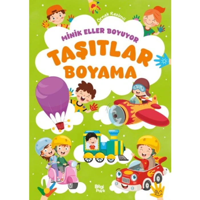 Minik Eller Boyuyor – Taşıtlar Boyama Kitabı (Örnek Resimli)