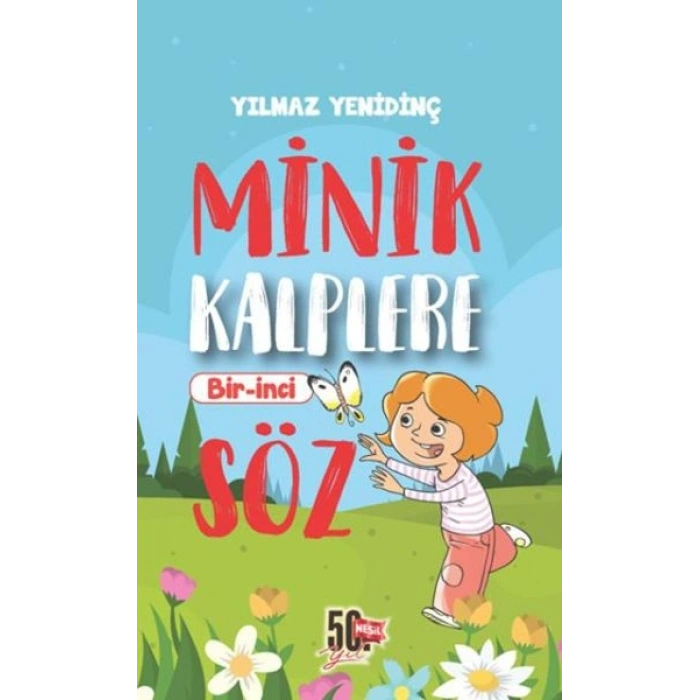 Minik Kalplere Bir-İnci Söz