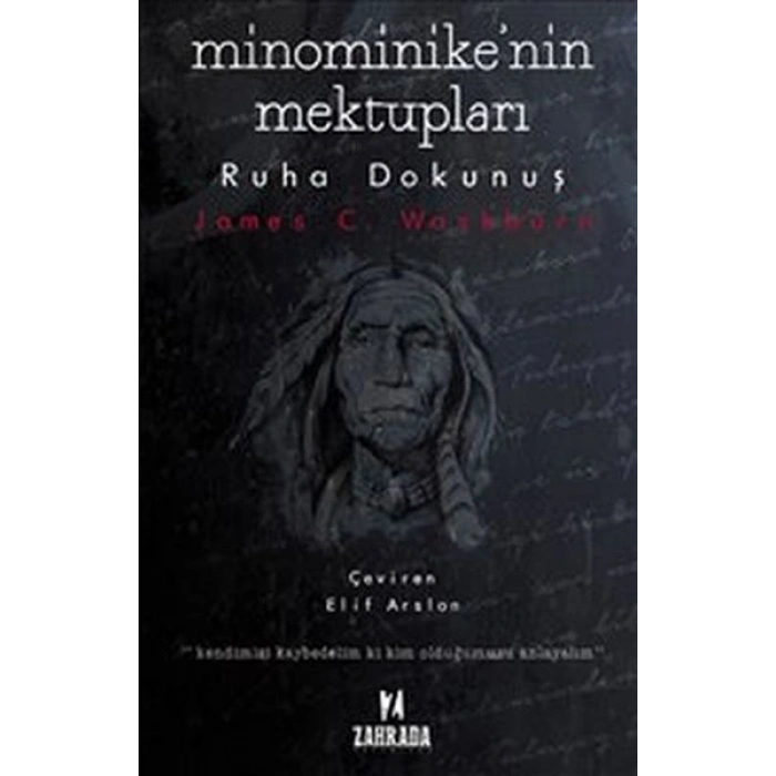 Minominikenin Mektupları : Ruha Dokunuş