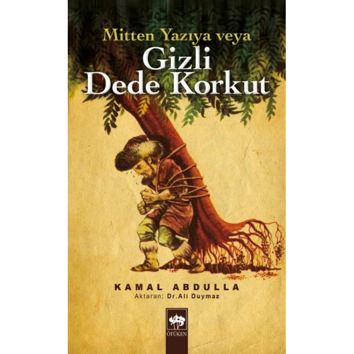 Mitten Yazıya veya Gizli Dede Korkut