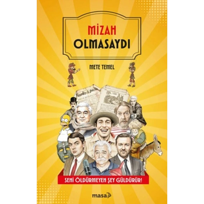 Mizah Olmasaydı